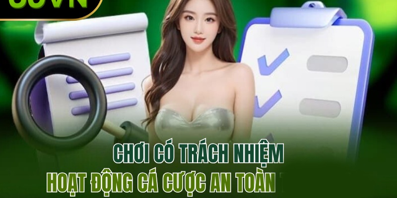 Vì sao cần chơi có trách nhiệm