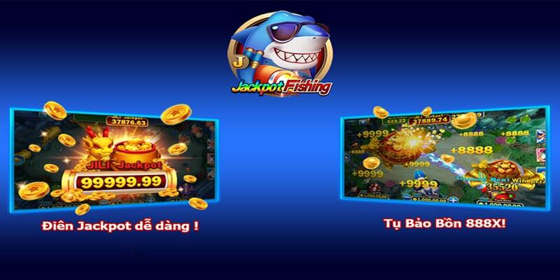 Vừa giải trí thư giãn vừa săn Jackpot cực khủng