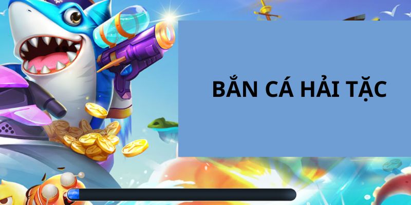 ban ca hai tac 1